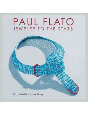 Paul Flato – Jeweler of the...