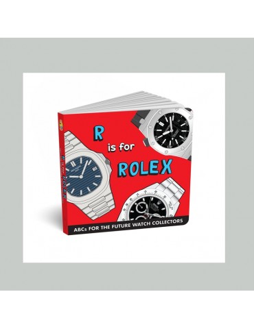 R is for Rolex - ABCs for...